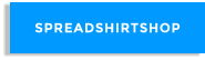 SPREADSHIRTSHOP